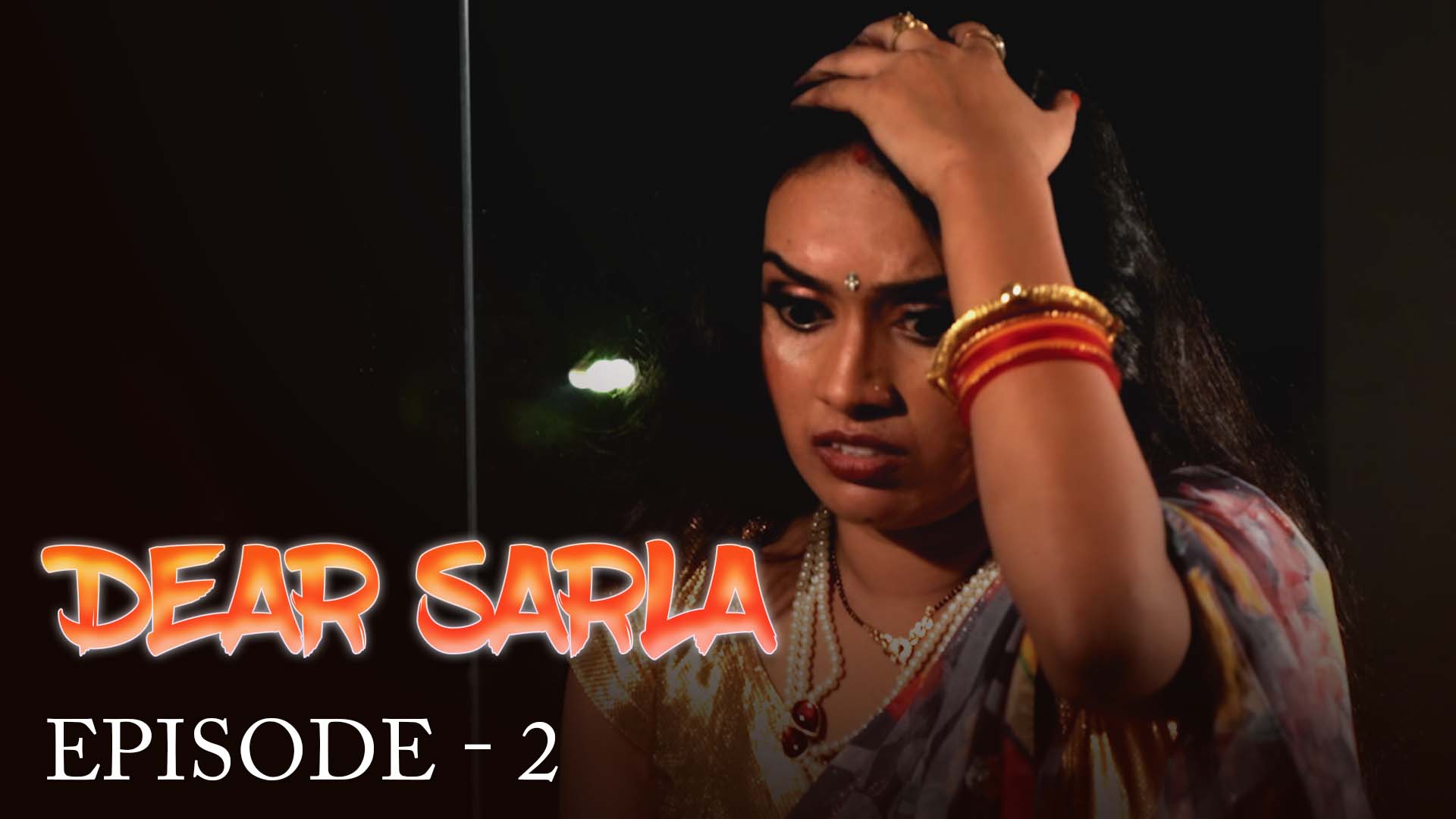 Dear Sarla Episode 02